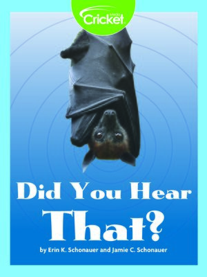 cover image of Did You Hear That?